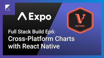 React Native Charts on Web, iOS, & Android - Full Stack Build Ep6
