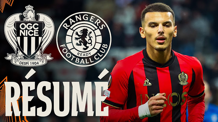 Résumé Nice - Glasgow Rangers (1-4) I J5 - Europa League 2024/2025