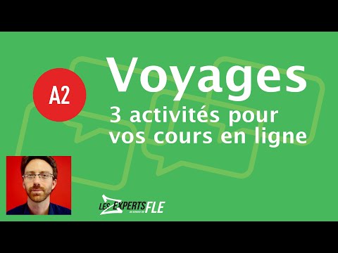 Les voyages : 3 activités FLE pour les cours en ligne