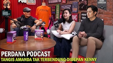 Amanda & Kenny Perdana Diundang Ke Podcast || Amanda Sempat Bingung Diberi Pertanyaan ini