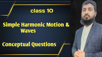 class 10 physics chapter 10 conceptual questions| part 1| Lectures of physics