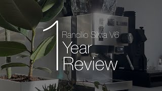 One Year Review Rancilio Silvia V6 with PID