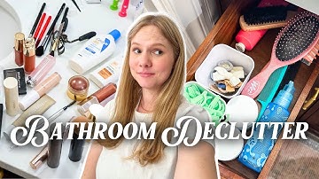 HUGE bathroom declutter + organize with me | makeup purge 🫧 The Declutter Project