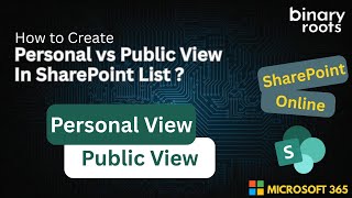 Personal View vs Public View in SharePoint Online Lists: What's the Difference?
