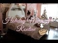 Gabi's Holiday Morning Routine ♡❄