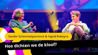Hoe dichten we de kloof? | Sander Schimmelpenninck & Ingrid Robeyns