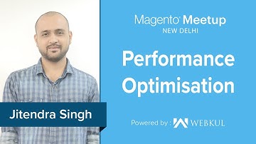Magento Meetup New Delhi - Performance Optimisation