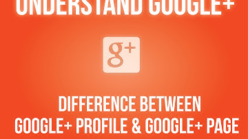 Difference between Google+ profile and Google+ page