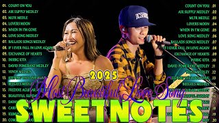 SWEETNOTES Nonstop 2025✨Romantic OPM Top Hits 2025 With Lyrics💃New OPM Top Hits Playlist 2025