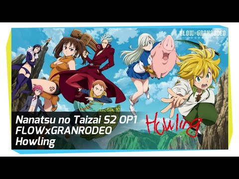 Vocal Cover Flow X Granrodeo Howling Nanatsu No Taizai Season 2 Op1 Neo Youtube