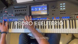 Flashdance What a Feeling (Irene Cara) cover played live by Pedro Eleuterio with Yamaha Genos