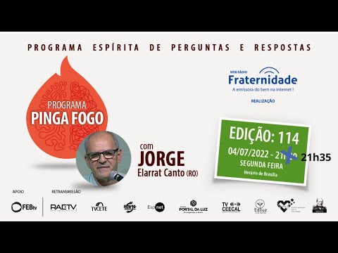 JORGE ELARRAT - PINGA FOGO Nº 114 - 04/07/2022 - 21h35