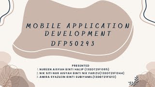 MOBILE APPLICATION DEVELOPMENT [DFP50293] - INTENT