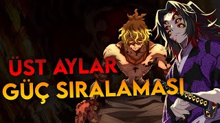 Üst Ayların Güçleri! | En Güçlü Üst Ay Kimdir | Üst Aylar Muzanı Yenebilir Mi? | Demon Slayer Türkçe