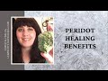 Healing with Peridot