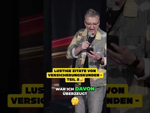 Lustige Zitate von Versicherungskunden - Teil 2