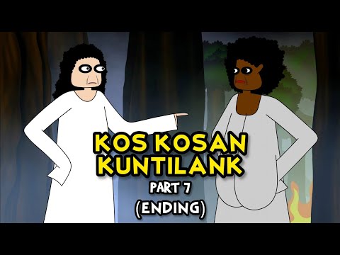 KOS KOSAN KUNTILANAK PART 7 (ENDING) | KUNTI BESTI