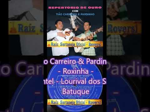 Tião Carreiro & Pardinho - Roxinha - Batuque 1.964 #sertanejo