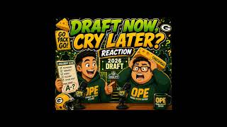 Draft Now, Cry Later? Packers 2026 Draft REACTION