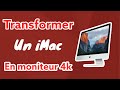 Je transforme un imac en ecran externe 4k studio display 