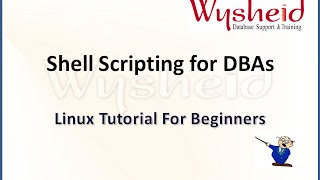 Shell Scripting - Part 1 | Shell scripting for DBA | Oracle Shell Scripting