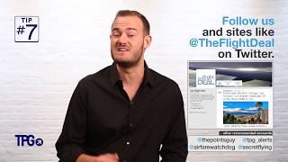 Tip #7: Keep Up with the Hottest Deals