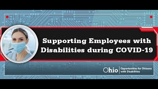 Supporting Employees with Disabilities during COVID-19 Webinar