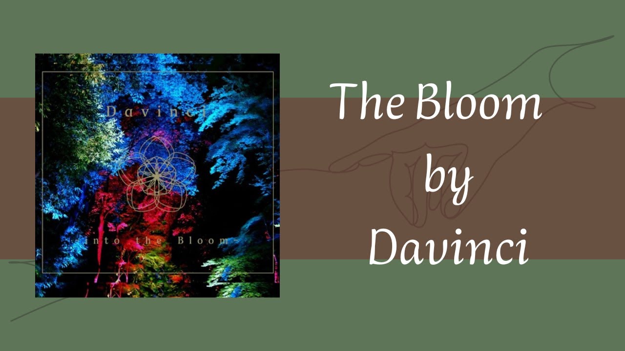 『中字』Davinci - The Bloom //歌詞付き