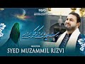 Syeda sa ky hukum say  muzammil rizvi  manqabat e bibi fatima 2024