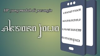 Hp android yang mudah di pasangin aksara jawa