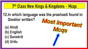 MCQs for Class 7 History Chapter 2 New Kings and Kingdoms | New Kings And Kingdoms Mcqs For Exams