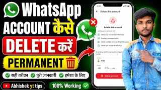How to permanently delete your WhatsApp account || Abhishekyttips
