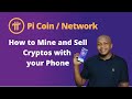 How to Mine and Sell Pi Coin (Pi Network Token) from Your Mobile Phones | Jude Umeano