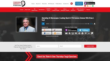 Brian J Ford with Finding Genius video podcast on Leeuwenhoek, 2024