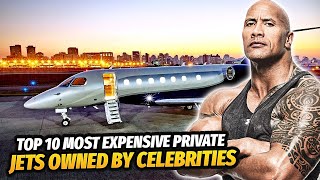 Top 10 MOST EXPENSIVE PRIVATE JETS owned by CELEBRITIES!