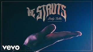 The Struts - Body Talks (Audio) chords