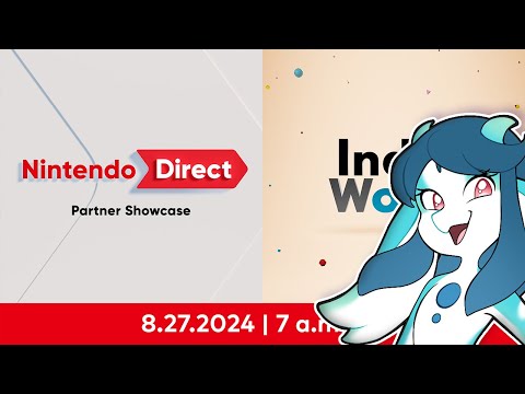 Nintendo Indie World and Partner Showcase Direct for 8/27/24 Reaction [ARCHIVE 8/27/24]