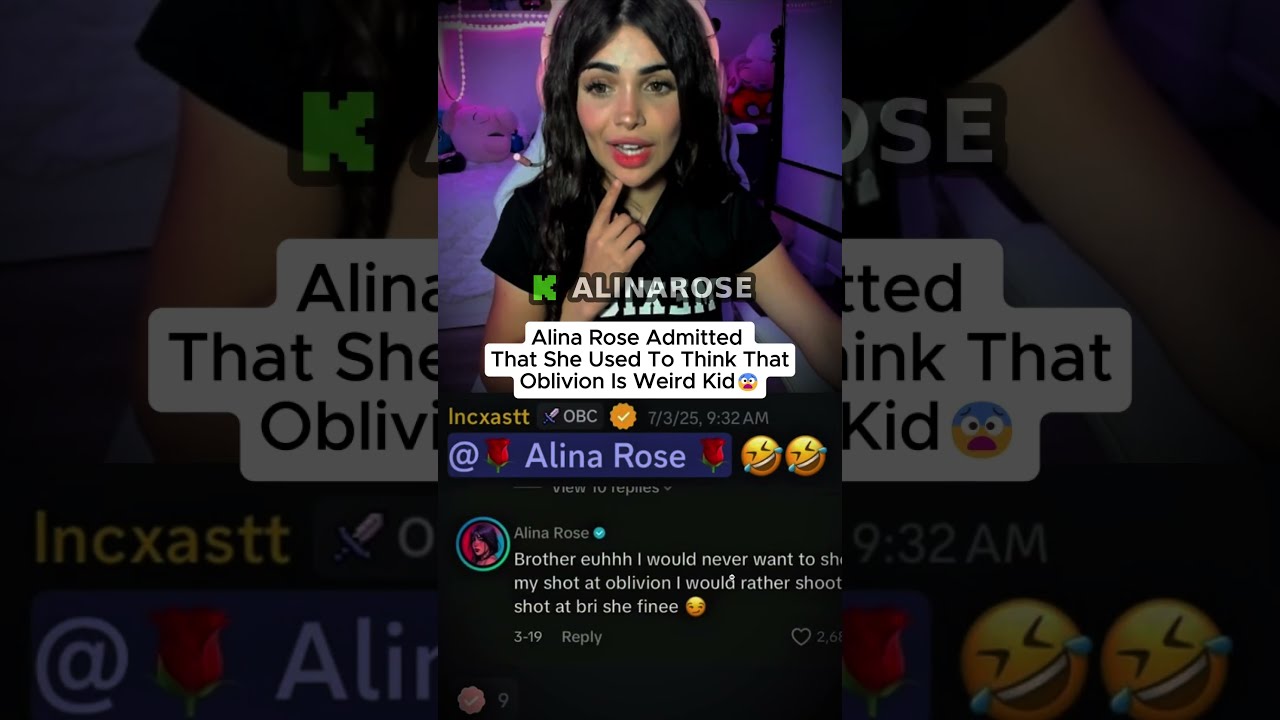 Alina Rose Admitted That She Used To Think Oblivion Is Weirs Kid Alinarose
