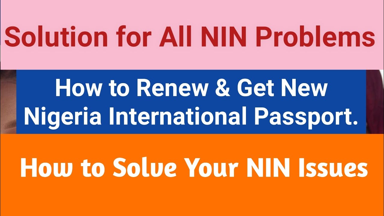 How to Solve NIN Problems & How to get Nigeria International Passport ...