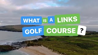 WHAT IS A LINKS GOLF COURSE screenshot 1