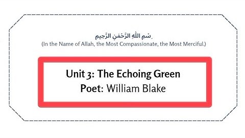 First Year English | Unit 3: The Echoing Green by William Blake| Punjab Curriculum 2025