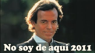 No soy de aqui 2011 (Julio Iglesias) - karaoke cover demo version