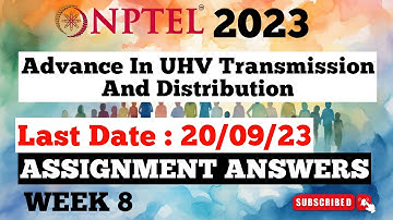 NPTEL Advance In UHV Transmission And Distribution Week 8 Assignment Answers | Jul-Dec 2023