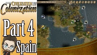 Civilization IV: Colonization Walkthrough as Spain! - Part 4