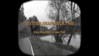 Stetten Grafeneck 1940 - Eine Busfahrt in den Tod