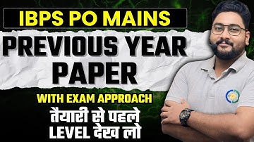 🚀 Smart Exam Approach to Crack Mains Fast! IBPS PO Mains 2023 Previous Year Paper with Exam Approach