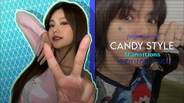 candy style transitions when you get stuck #1