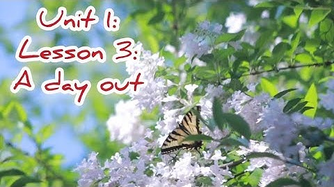 Unit 1: Entertaining myself Lesson 3: A DAY OUT دروس الإنجليزية لتلاميذ السنة السادسة