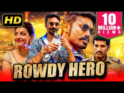 Rowdy Hero (HD) Dhanush Blockbuster Hindi Dubbed Movie | Kajal Aggarwal | राउडी हीरो