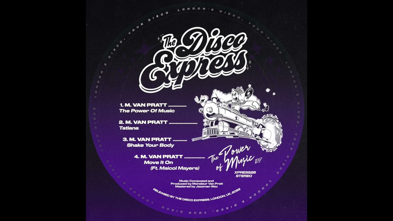 Monsieur Van Pratt  - The Power Of Music [The Disco Express]